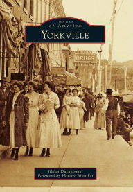 Title: Yorkville, Author: Jillian Duchnowski