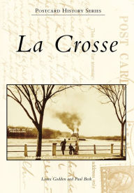 Title: La Crosse, Author: Laura Godden