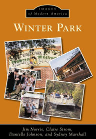 Title: Winter Park, Author: Jim Norris