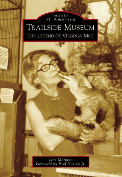 Trailside Museum: The Legend of Virginia Moe