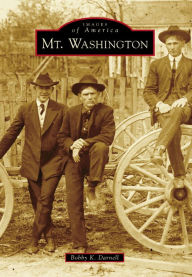 Title: Mt. Washington, Author: Bobby K. Darnell