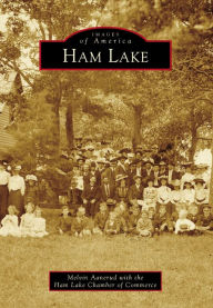 Title: Ham Lake, Author: Melvin Aanerud