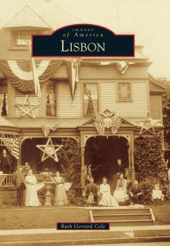 Title: Lisbon, Ohio (Images of America Series), Author: Ruth Gerrard Cole