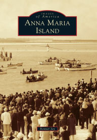Title: Anna Maria Island, Author: Bonner Joy
