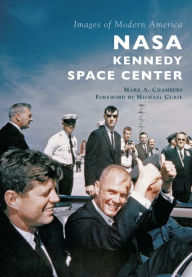 Title: NASA Kennedy Space Center, Author: Mark A. Chambers