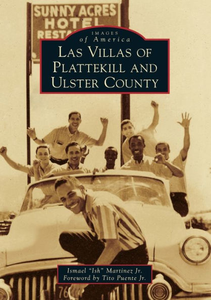 Las Villas of Plattekill and Ulster County