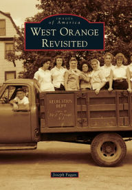 Title: West Orange Revisited, Author: Joseph Fagan