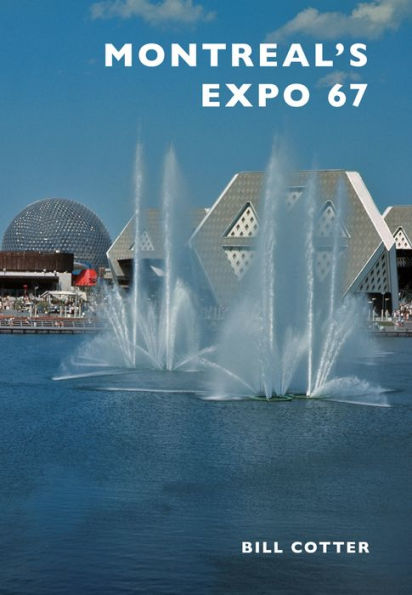 Montreal's Expo 67