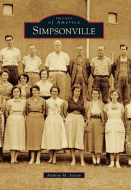 Title: Simpsonville, Author: Andrew M. Staton