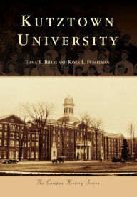 Title: Kutztown University, Author: Emma E. Billig