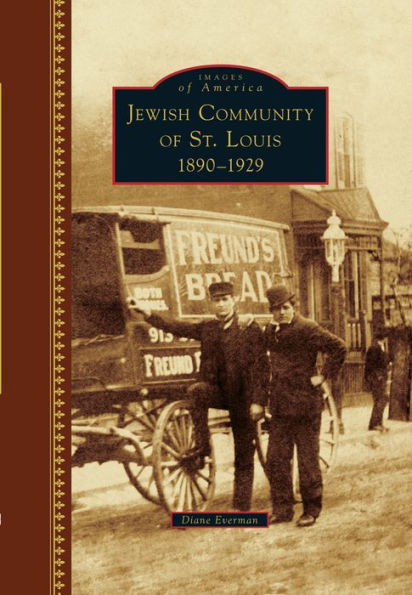 Jewish Community of St. Louis: 1890-1929