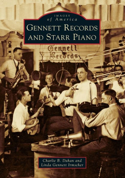 Gennett Records and Starr Piano