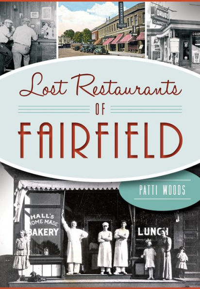 Lost Restaurants of Fairfield