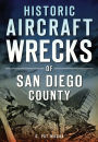 Historic Aircraft Wrecks of San Diego County