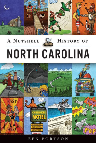 A Nutshell History of North Carolina