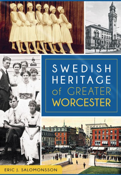 Swedish Heritage of Greater Worcester