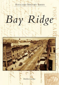 Title: Bay Ridge, Author: Matthew Scarpa