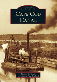 Title: Cape Cod Canal, Author: Arcadia Publishing