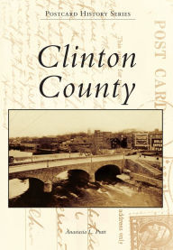 Title: Clinton County, Author: Arcadia Publishing
