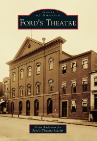 Title: Ford's Theatre, Author: Brian Anderson