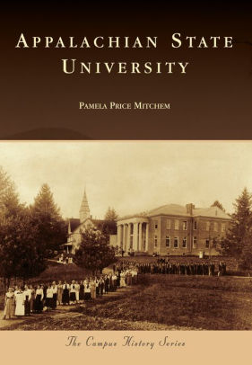 Appalachian State University North Carolina Campus History