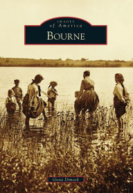 Title: Bourne, Author: Arcadia Publishing