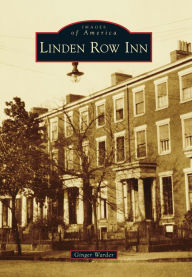Title: Linden Row Inn, Author: Ginger Warder