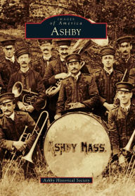 Title: Ashby, Author: Ashby Historical Society