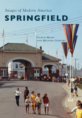 Springfield Illinois Images Of Modern America Series By Curtis