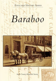 Title: Baraboo, Author: Sauk County Historical Society