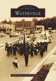 Title: Waterville, Author: Phyllis Witzler