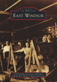 Title: East Windsor, Author: Ceil Donahue