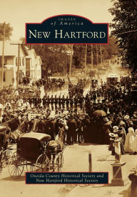 Title: New Hartford, Author: Oneida County Historical Society