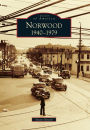 Norwood: 1940-1979
