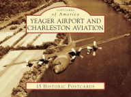 Title: Yeager Airport and Charleston Aviation, Author: Nicholas Keller