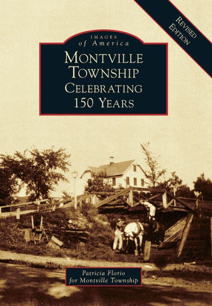 Montville Township: Celebrating 150 Years