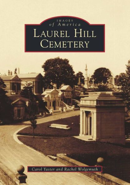 Laurel Hill Cemetery