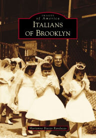 Title: Italians of Brooklyn, Author: Marianna Biazzo Randazzo