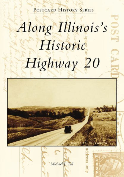 Along Illinois's Historic Highway 20