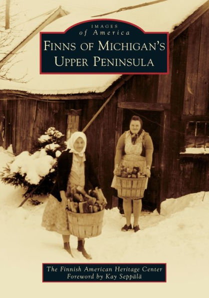 Finns of Michigan's Upper Peninsula