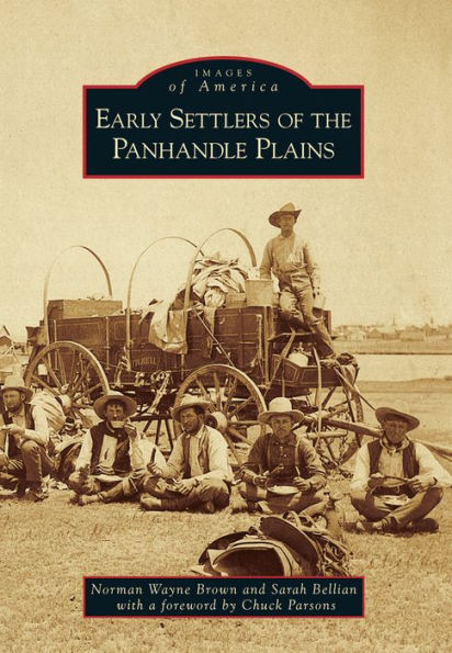 Early Settlers of the Panhandle Plains