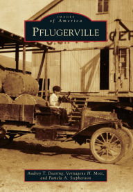 Title: Pflugerville, Author: Audrey T. Dearing