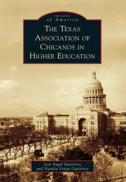 The Texas Association of Chicanos Higher Education