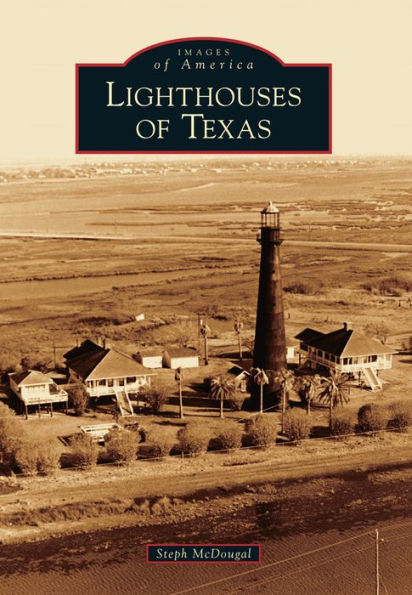 Lighthouses of Texas