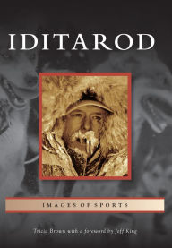 Title: Iditarod, Author: Tricia Brown