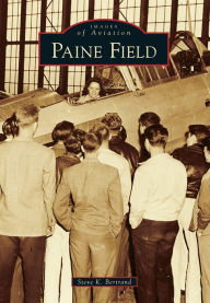 Title: Paine Field, Author: Steve K. Bertrand
