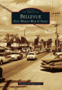Bellevue, Washington: Post World War II Years (Images of America Series)