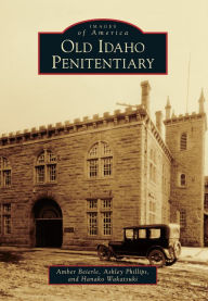 Title: Old Idaho Penitentiary, Author: Amber Beierle