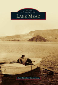 Title: Lake Mead, Author: Erin Elizabeth Eichenberg