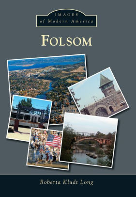 Folsom, California (Images of America)